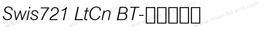 Swis721 LtCn BT字体转换